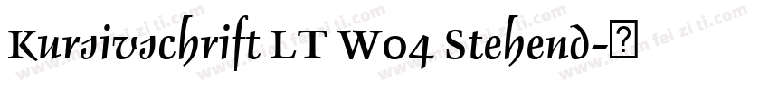 Kursivschrift LT W04 Stehend字体转换